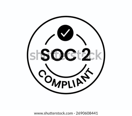 SOC 2 compliant certificate badge icon. Clean, modern design symbolizing verified data security, trust, and compliance with SOC 2 standards. Perfect for SaaS platforms, cybersecurity companies, IT