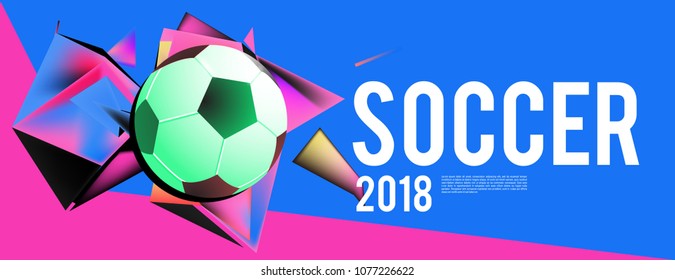 soccer 2018 background banner and poster
