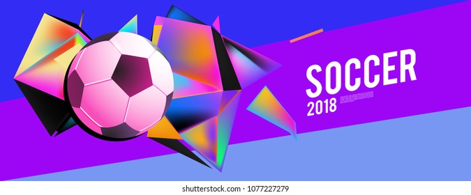 
soccer 2018 background banner and poster