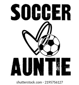 Soccer Aunties es un diseño vectorial para imprimir en varias superficies como camiseta, taza, etc. 