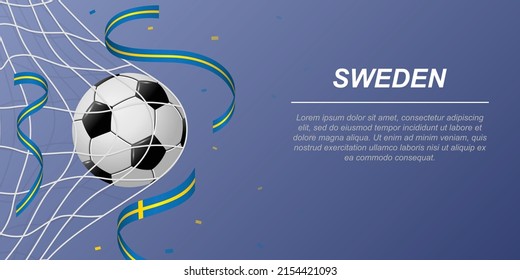 Soccer background with flying ribbons in colors of the flag of Sweden. Realistic soccer ball in goal net.