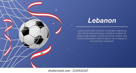 Soccer background with flying ribbons in colors of the flag of Lebanon. Realistic soccer ball in goal net.