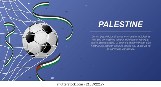 Soccer background with flying ribbons in colors of the flag of Palestine. Realistic soccer ball in goal net.