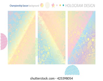 Soccer background. Set of abstract Hologram background. Soccer Geometric pattern. Soccer Vector illustration, Championship soccer pattern. For Art, Print, Web design. Soccer Holographic pattern.