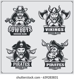 Soccer badges, labels and design elements. Sport club emblems with pirate, cowboy and viking.