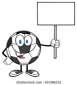 Soccer Ball Cartoon Mascot Character Holding A Blank Sign. Vector Illustration Isolated On White Background