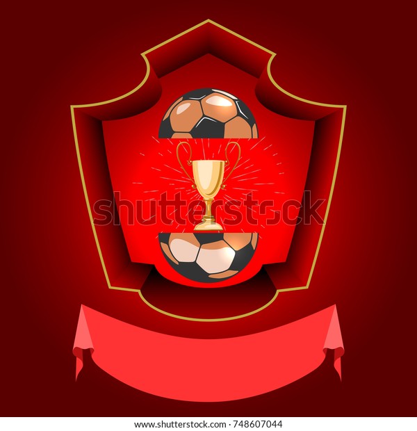 The soccer ball for the championship is divided
into two halves. In the middle there is a gold cup. in the bottom
of the banner