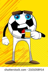Soccer ball drinking beer. Traditional football ball as a cartoon character with face.
