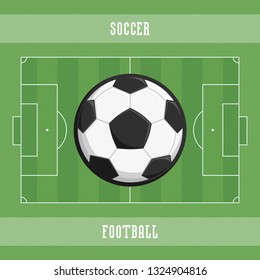 Soccer ball and Field background. Top view of football field. The standard layout of the playing area. Vector illustration EPS 10.
