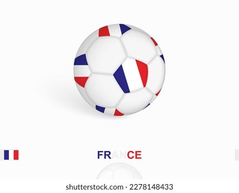 Soccer ball with the France flag, football sport equipment. Vector illustration.
