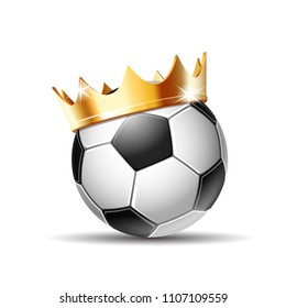Soccer Ball in Golden Royal Crown. Concept of success in football sport. Soccer - king of sport. Vector Illustration Isolated on White Background.