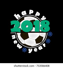 Soccer ball and Happy New Year 2018.  Vector illustration