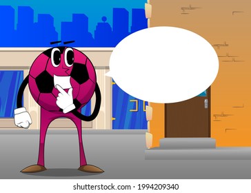 Soccer ball holding finger front of his mouth. Traditional football ball as a cartoon character with face.