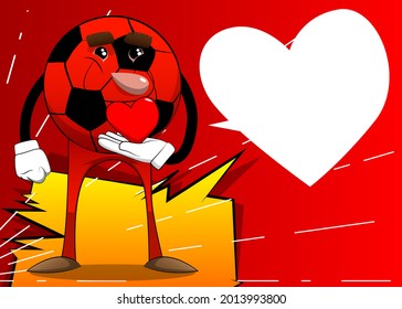 Soccer ball holding red heart in his hand. Traditional football ball as a cartoon character with face.