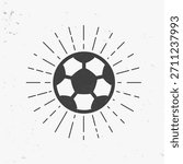 Soccer Ball icon with light rays. Vintage Soccer ball with grunge effect. Vector illustration