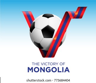 Soccer Ball With Mongolia Victory Flag Banner. Vector Illustration.