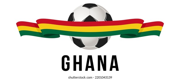 Soccer ball on the background of the flag of Ghana. A ribbon in the form of the flag of Ghana with a soccer ball in the center. Vector illustration for banner and poster. vector eps10