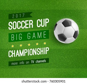 Soccer ball on football field poster of sport game competition, championship cup banner template. Football stadium green field with soccer ball and banner with sporting event announcement text layout