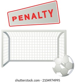 Soccer ball on penalty spot at stadium. Football competition, ball opposite goal with net on white background. Penalty lettering on plate, free kick on championship, violation of rules of sports