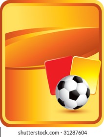 soccer ball and penalty cards on classic orange background