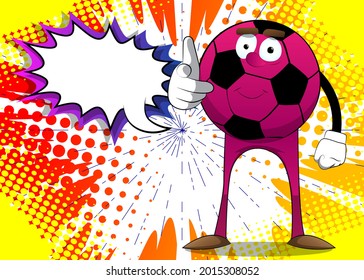 Soccer ball pointing at the viewer with his hand. Traditional football ball as a cartoon character with face.