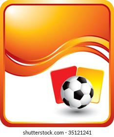 soccer ball with red and yellow cards on orange wave background