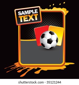 soccer ball with red and yellow cards on grunge splat banner