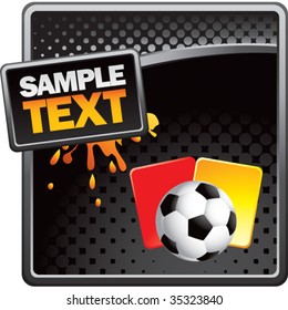 soccer ball with red and yellow cards on splat banner