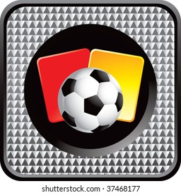 soccer ball with red and yellow cards on silver checkered web button