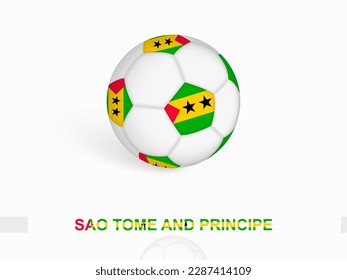 Soccer ball with the Sao Tome and Principe flag, football sport equipment. Vector illustration.