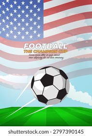 Soccer Ball Soaring Over Green Field with American Flag in Sky Football Tournament Poster Design