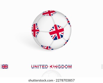 Soccer ball with the United Kingdom flag, football sport equipment. Vector illustration.
