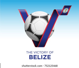 Soccer Ball With Victory Belize Flag Banner. Vector Illustration