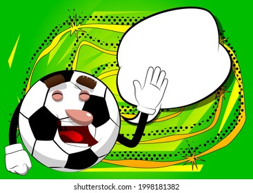 Soccer ball with waving hand. Traditional football ball as a cartoon character with face.