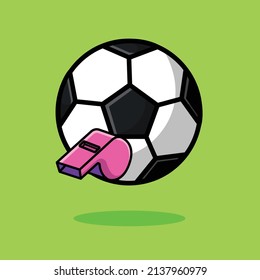 Soccer Ball And Whistle Cartoon Vector Icon Illustration. Sport Object Icon Concept Isolated Premium Vector. Flat Cartoon Style