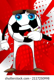 Soccer ball writing with pencil. Traditional football ball as a cartoon character with face.