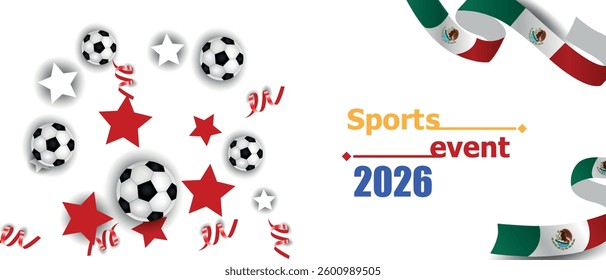 Soccer banner 26, bright colors, vector illustration. Sports competitions in USA, Canada and Mexico 2026