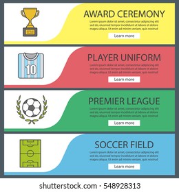 Soccer banner templates set. Football player uniform, winner's cup, ball in laurel wreath, soccer field. Website menu items. Color web banner. Vector headers design concepts