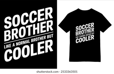 Soccer Brother Definition T-Shirt Design