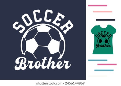 Soccer brother t shirt design