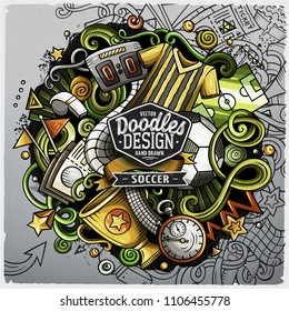 Soccer cartoon vector doodle illustration. Grunge colorful design with lot of objects and symbols. All elements are separate