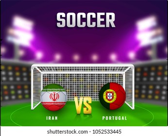 Soccer championship league, match between Iran v/s Portugal, night stadium background.