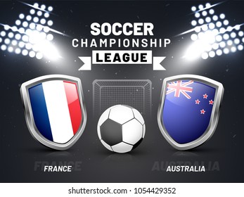 soccer championship league, match between France v/s Australia, countries flag.