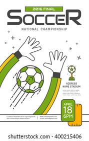 Soccer championship poster. Sport competition. Goalkeeper catches the ball. Vector illustration.