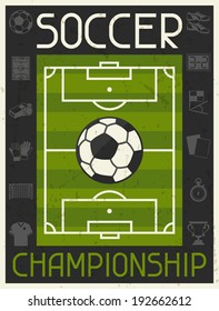 Soccer Championship. Retro poster in flat design style.