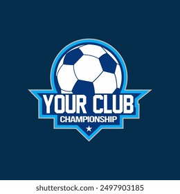 Soccer club emblem. Football badge shield logo, soccer ball team game club elements, Vector Logo Illustration Fit to championship or team