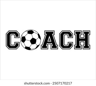 Camiseta de entrenador de fútbol, entrenador de Equipo, regalo de entrenador deportivo, vida de entrenador, escuela, fútbol, rugby, mamá de Equipo, regalo personalizado, béisbol, críquet, baloncesto, fútbol americano, balón de fútbol, archivo de corte