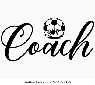 Soccer Coach Svg,Coach Svg,Water Bottles Svg,Basketball Gift Svg,Baseball Svg,Volleyball Svg,Season Gift Svg,Coach Gift from team Svg,Soccer Coach Svg,Cut File,Saying,T-shirt