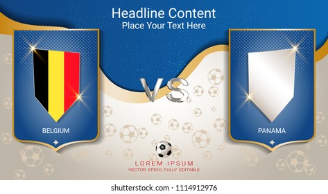 Soccer cup 2018, National football flags team group G, Belgium VS Panama with blue and gold trend background, Scoreboard broadcast design for match schedule of international world championship.