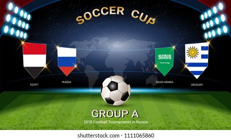 Soccer cup 2018, Set of national flags team group A (Uruguay, Russia, Saudi Arabia, Egypt), for your presentation match schedule, score or game results of sport tournament in Russian (Vector Eps10)